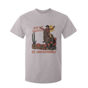May Our Daughters Be Ungovernable T Shirt For Kid Retro Cowgirl Western Feminist Protest TS14 Ice Gray Print Your Wear