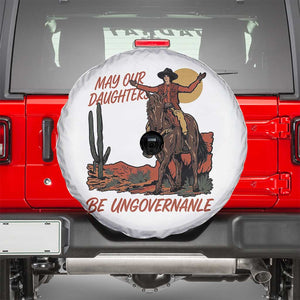 May Our Daughters Be Ungovernable Spare Tire Cover Retro Cowgirl Western Feminist Protest TS14 White Print Your Wear