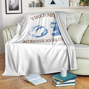 Tired Moms Sourdough Socail Club Throw Blanket Funny Baking Baker Humor TS14 Print Your Wear