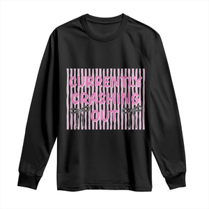 Currently Crashing Out Long Sleeve Shirt Coquette Pink Bow Sarcastic Funny Quote TS14 Black Print Your Wear