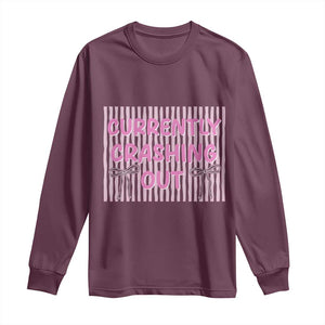 Currently Crashing Out Long Sleeve Shirt Coquette Pink Bow Sarcastic Funny Quote TS14 Maroon Print Your Wear