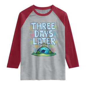 3 Days Later Raglan Shirt Funny Easter Christian TS14 Heather Gray Heather Red Print Your Wear