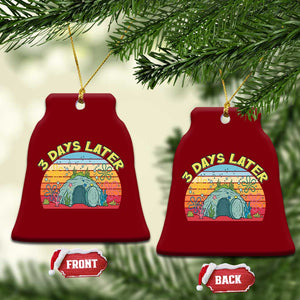3 Days Later Christian Resurrection Ceramic Ornament Funny Easter Jesus Meme TS14 Print Your Wear