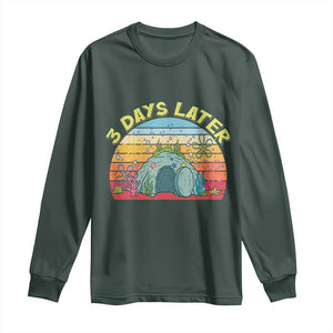 3 Days Later Christian Resurrection Long Sleeve Shirt Funny Easter Jesus Meme TS14 Dark Forest Green Print Your Wear