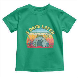 3 Days Later Christian Resurrection Toddler T Shirt Funny Easter Jesus Meme TS14 Irish Green Print Your Wear