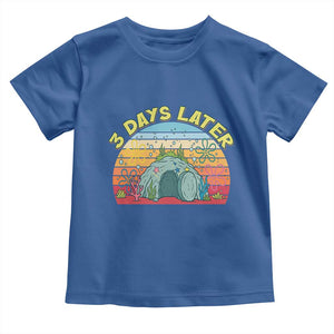 3 Days Later Christian Resurrection Toddler T Shirt Funny Easter Jesus Meme TS14 Royal Blue Print Your Wear