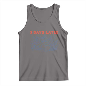 3 Days Later Tank Top Funny Easter Jesus Christian Meme TS14 Deep Heather Print Your Wear