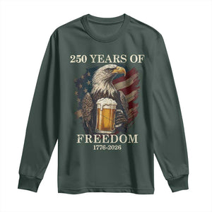 250 Years Of Freedom Long Sleeve Shirt Bald Eagle Drinking Beer American Flag TS14 Dark Forest Green Print Your Wear