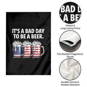 Beer American Flag 4th of July Garden Flag Bad Day to Be A Beer TS14 Print Your Wear