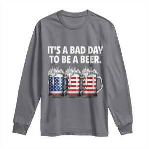 Beer American Flag 4th of July Long Sleeve Shirt Bad Day to Be A Beer TS14 Charcoal Print Your Wear