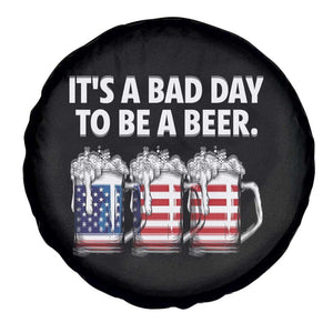 Beer American Flag 4th of July Spare Tire Cover Bad Day to Be A Beer TS14 Print Your Wear