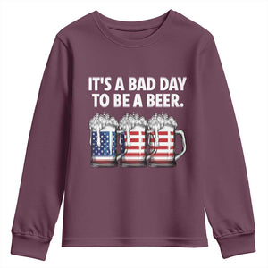 Beer American Flag 4th of July Youth Sweatshirt Bad Day to Be A Beer TS14 Maroon Print Your Wear