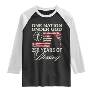 250th Anniversary USA Raglan Shirt One Nation Under God 250 Years Of Blessing TS14 Black White Print Your Wear