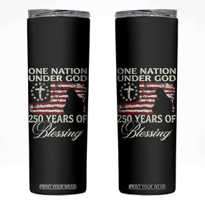 250th Anniversary USA Skinny Tumbler One Nation Under God 250 Years Of Blessing TS14 Black Print Your Wear