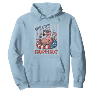 Chill The Fourth Out Hoodie Flamerica Flamingo 4th Of July