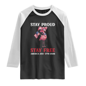 250 Years Anniversary Raglan Shirt Flamingo 4Th Of July Patriotic USA Independence Flamerica TS14 Black White Print Your Wear