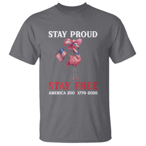 250 Years Anniversary T Shirt Flamingo 4Th Of July Patriotic USA Independence Flamerica TS14 Charcoal Print Your Wear