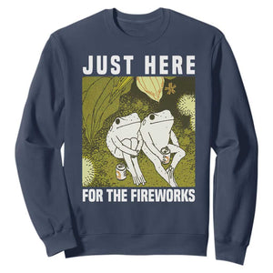 Funny Frog 4th of July Sweatshirt Just Here For The Fireworks TS14 Navy Print Your Wear