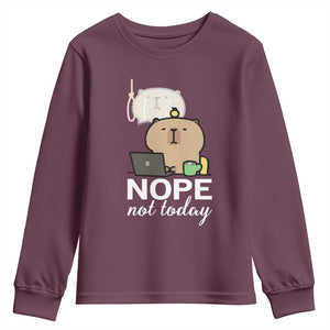 Nope Not Today Youth Sweatshirt Funny Lazy Capybara Meme TS14 Maroon Print Your Wear