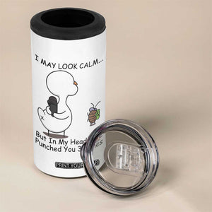 In My Head I Have Pecked You 3 Times 4 in 1 Can Cooler Tumbler Funny Duck Sarcastic Farm Humor TS14 Print Your Wear
