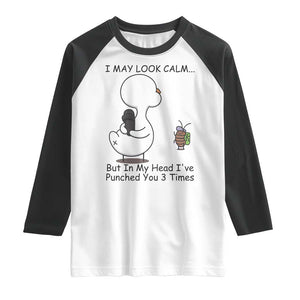 In My Head I Have Pecked You 3 Times Raglan Shirt Funny Duck Sarcastic Farm Humor TS14 White Black Print Your Wear