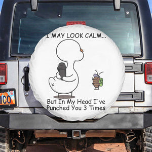 In My Head I Have Pecked You 3 Times Spare Tire Cover Funny Duck Sarcastic Farm Humor TS14 No hole White Print Your Wear