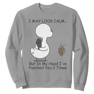 In My Head I Have Pecked You 3 Times Sweatshirt Funny Duck Sarcastic Farm Humor TS14 Sport Gray Print Your Wear