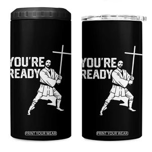 Funny Jesus Christian Meme 4 in 1 Can Cooler Tumbler You Are Ready TS14 One Size: 16 oz Black Print Your Wear