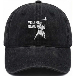 Funny Jesus Christian Meme Washed Cotton Baseball Cap You Are Ready TS14 Washed Cap Universal Fit Black Print Your Wear