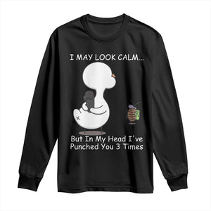 Duck Sarcastic Farm Long Sleeve Shirt In My Head I Have Pecked You 3 Times TS14 Black Print Your Wear