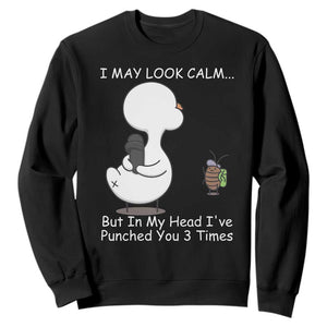 Duck Sarcastic Farm Sweatshirt In My Head I Have Pecked You 3 Times TS14 Black Print Your Wear