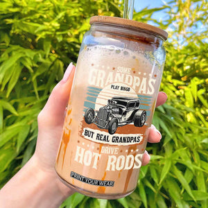 Some Grandpas Play Bingo Real Grandpas Drive Hotrods Glass Can 1932 American Classic Hotrod