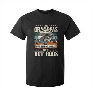 Some Grandpas Play Bingo Real Grandpas Drive Hotrods T Shirt For Kid 1932 American Classic Hotrod