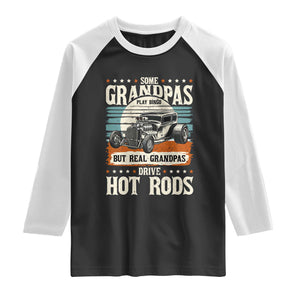 Some Grandpas Play Bingo Real Grandpas Drive Hotrods Raglan Shirt 1932 American Classic Hotrod