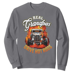 Real Grandpas Drive Hotrods Sweatshirt Vintage 1932 Hotrod
