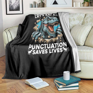 Funny Grammar Dino Throw Blanket Let Us Eat Kids Punctuation Saves Lives TS14 Print Your Wear