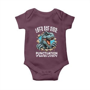 Funny Grammar Dino Baby Onesie Let Us Eat Kids Punctuation Saves Lives TS14 Maroon Print Your Wear