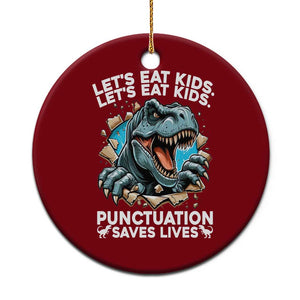 Funny Grammar Dino Ceramic Ornament Let Us Eat Kids Punctuation Saves Lives TS14 1pc Red Print Your Wear