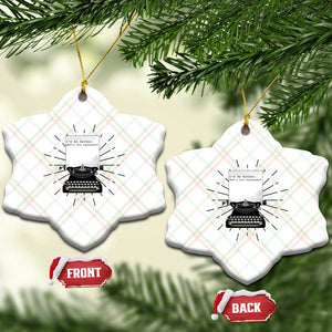 Funny Typewriter Ceramic Ornament I Am An Author What Is Your Superpower TS14 Print Your Wear
