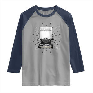 Funny Typewriter Raglan Shirt I Am An Author What Is Your Superpower TS14 Sport Gray Navy Print Your Wear