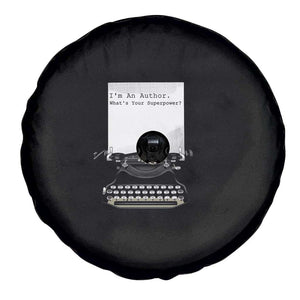 Funny Typewriter Spare Tire Cover I Am An Author What Is Your Superpower TS14 Print Your Wear