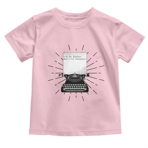 Funny Typewriter Toddler T Shirt I Am An Author What Is Your Superpower TS14 Light Pink Print Your Wear