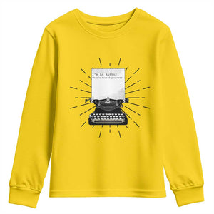 Funny Typewriter Youth Sweatshirt I Am An Author What Is Your Superpower TS14 Daisy Print Your Wear