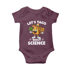 Funny Science Taco Pun Baby Onesie Let Is Taco Bout Science TS14 Maroon Print Your Wear