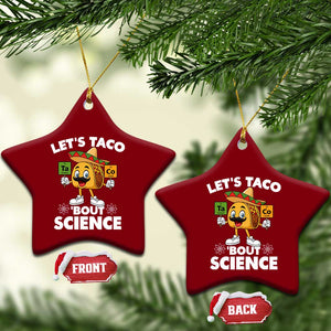 Funny Science Taco Pun Ceramic Ornament Let Is Taco Bout Science TS14 Print Your Wear