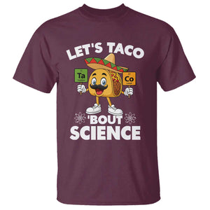 Funny Science Taco Pun T Shirt Let Is Taco Bout Science TS14 Maroon Print Your Wear