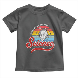Science It Is Like Magic But Real Toddler T Shirt Funny Science Teacher TS14 Dark Heather Print Your Wear