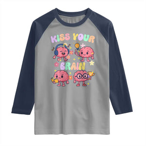 Kiss Your Brain Raglan Shirt Funny Teacher TS14 Sport Gray Navy Print Your Wear