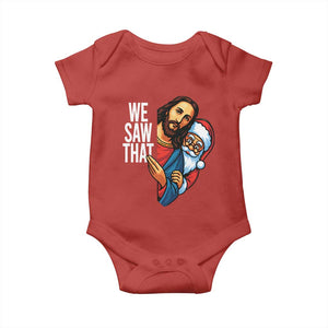 Funny Jesus Santa Meme Baby Onesie We Saw That Christmas TS14 Red Print Your Wear
