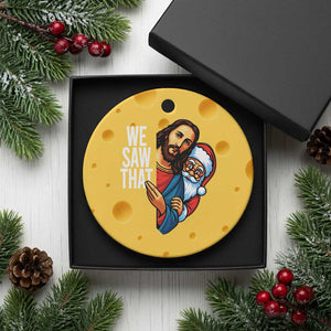 Funny Jesus Santa Meme Ceramic Ornament We Saw That Xmas TS14 1pc Yellow Cheese Print Your Wear